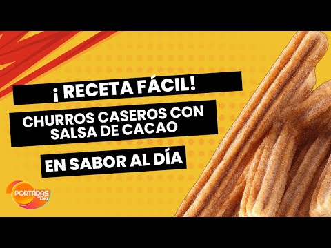 ¡CHURROS CASEROS en 10 minutos! 🥨 Receta Fácil con Salsa de Cacao (Sin Huevo) | Sabor al Día
