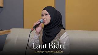 Download lagu Restianade - Laut Kidul (Acoustic Version) mp3