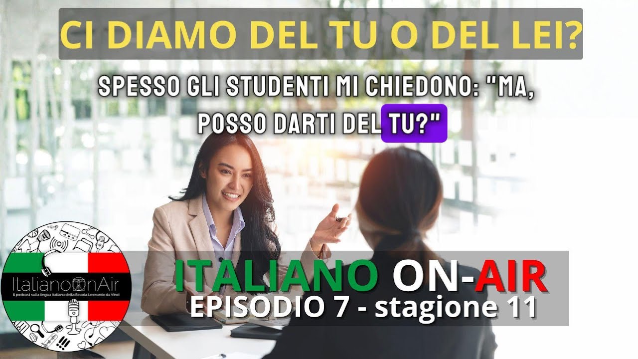 “Ci diamo del tu o del lei?” - Ep. 7 (stagione 11)