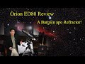 The Original Budget Apochromat Orion S ED80 Refractor