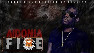 Aidonia - Fire (Raw) [1 Guh Riddim] July 2017