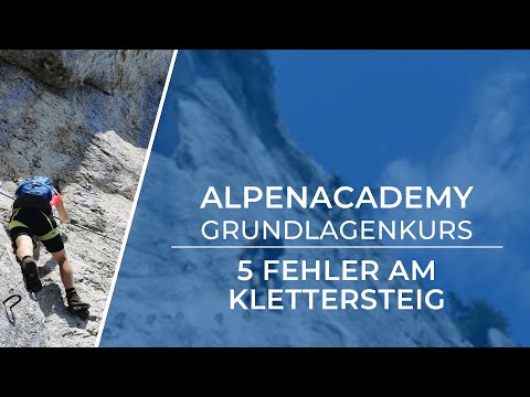 5 FEHLER am KLETTERSTEIG - Bring dich und andere nicht um!