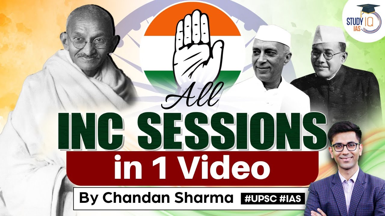 All Important INC Sessions from 1885 - 1947 | Marathon | Modern India | UPSC Prelims 2023