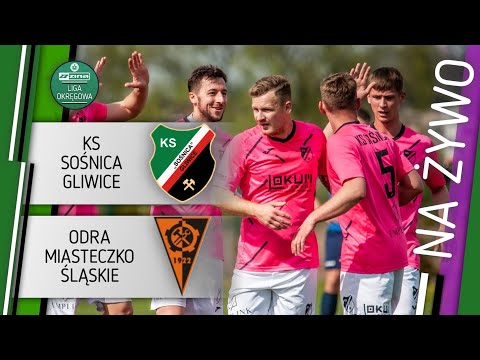 ZINA LIGA Okregowa / Ks Sośnica Gliwice - HKS Odra Miasteczko Śląskie - transmisja na żywo