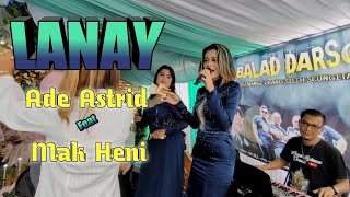 Download lagu LANAY Ade Astrid & Ceu Heni || Balad Musik ( Tonz Audio ) mp3