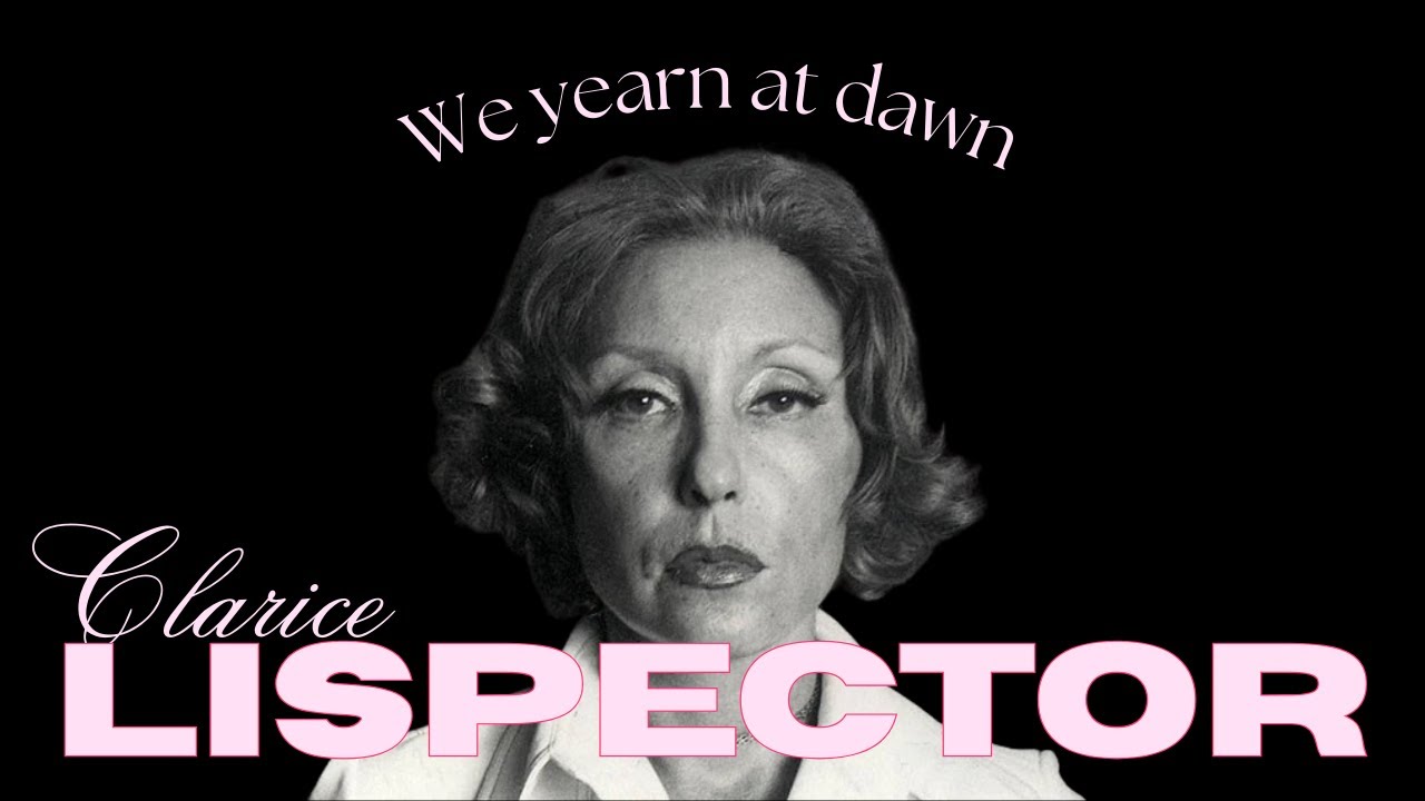 What Your Desires Reveal About You: The brilliant mind of Clarice Lispector