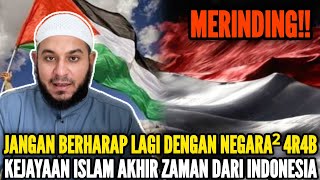 Download lagu 🔴MERINDING‼️JANGAN BERHARAP LAGI DENGAN NEGARA 4R4B, KEJAYAAN ISLAM AKHIR ZAMAN DARI INDONESIA mp3 Download lagu 🔴MERINDING‼️JANGAN BERHARAP LAGI DENGAN NEGARA 4R4B, KEJAYAAN ISLAM AKHIR ZAMAN DARI INDONESIA mp3