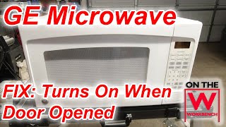 How to Fix: GE Microwave Turns On When Door Opened