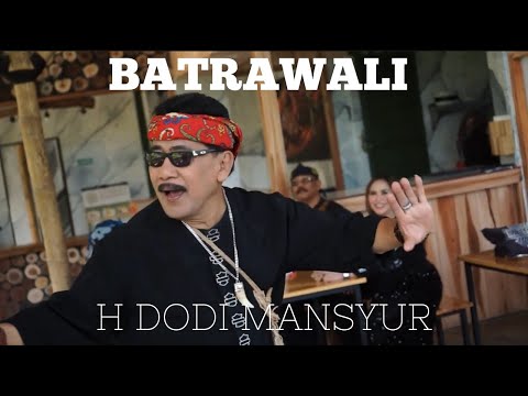BATRAWALI - H DODI MANSYUR