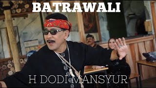 Download lagu BATRAWALI - H DODI MANSYUR mp3