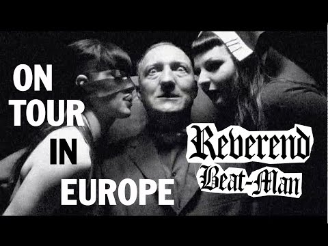 Reverend Beat-Man - on Tour May,June 2025