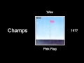 Wire - Champs - Pink Flag [1977]