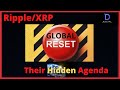 Ripple/XRP-Global Reset And Their Hidden Agenda!