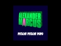 Alexander Marcus - Pitschi Pitschi Popo 