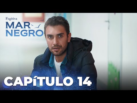 Mar Negro | Fugitiva - Capítulo Exclusivo 14