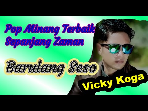 VICKY KOGA - BARULANG SESO - lagu minang terbaru ( Official Music Video)