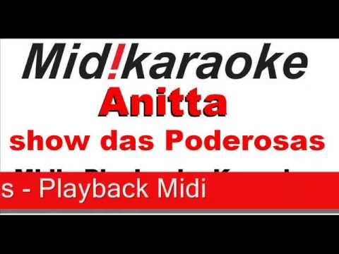 Annitta   Show das poderosas - Playback - Midi - Karaoke