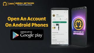 (Omega Network- Instruction on Android Phone) Instruction To Open An Account On Android Phone