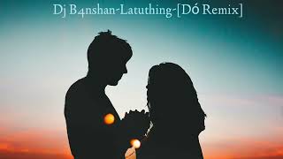 Dj B4nshan-Latuthing-Dó Remix