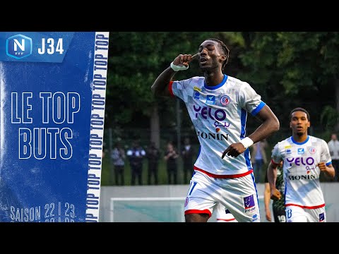 Le Top Buts de la J34 I National FFF 2022-2023