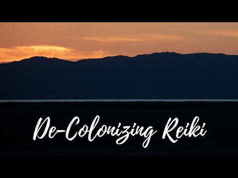 De-Colonizing Reiki