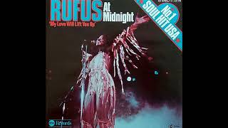 Rufus ft Chaka Khan ~ At Midnight (My Love Will Lift You Up) 1977 Funky Purrfection Version