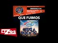 BANDA MS - QUE FUIMOS (LETRA)