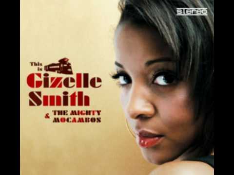 Gizelle Smith & The Mighty Mocambos - Nothing For Nothing