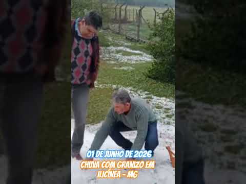 CHUVA com Granizo em Ilicínea no Sul de Minas Gerais - Veja também! 01/06/2026...