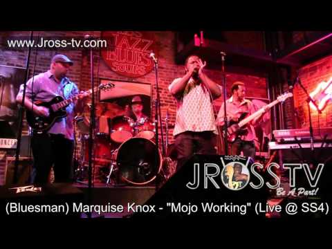 James Ross @ Marquise Knox - "Mojo Working" - www.Jross-tv.com (St. Louis)