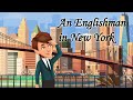 An Englishman in New York