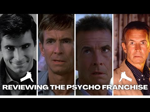 Reviewing the Psycho franchise