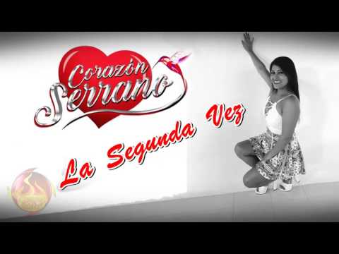 La Segunda Vez - Corazon Serrano