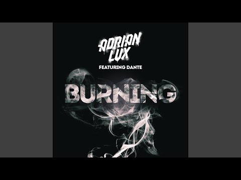 Burning (Extended)