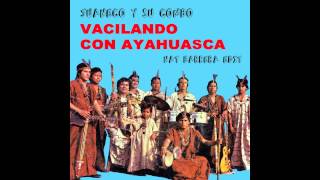 Juaneco y Su Combo - Vacilando Con Ayahuasca (Nat Barrera Edit)