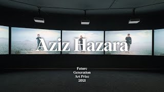 Aziz Hazara (Азіз Хазара) / Future Generation Art Prize 2021