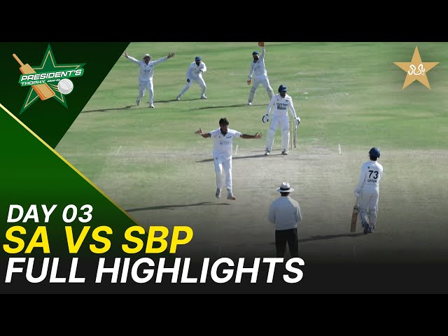 Full Highlights | Sahir Asst vs SBP | President Trophy | 2025-26 | Day 3 | PCB | M2Y1S Full Highlights | Sahir Asst vs SBP | President Trophy | 2025-26 | Day 3 | PCB | M2Y1S