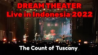 The Count of Tuscany I Dream Theater Live in Indonesia 2022
