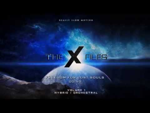 Really Slow Motion - Freedom For Lost Souls (The X-Files Vol.1)