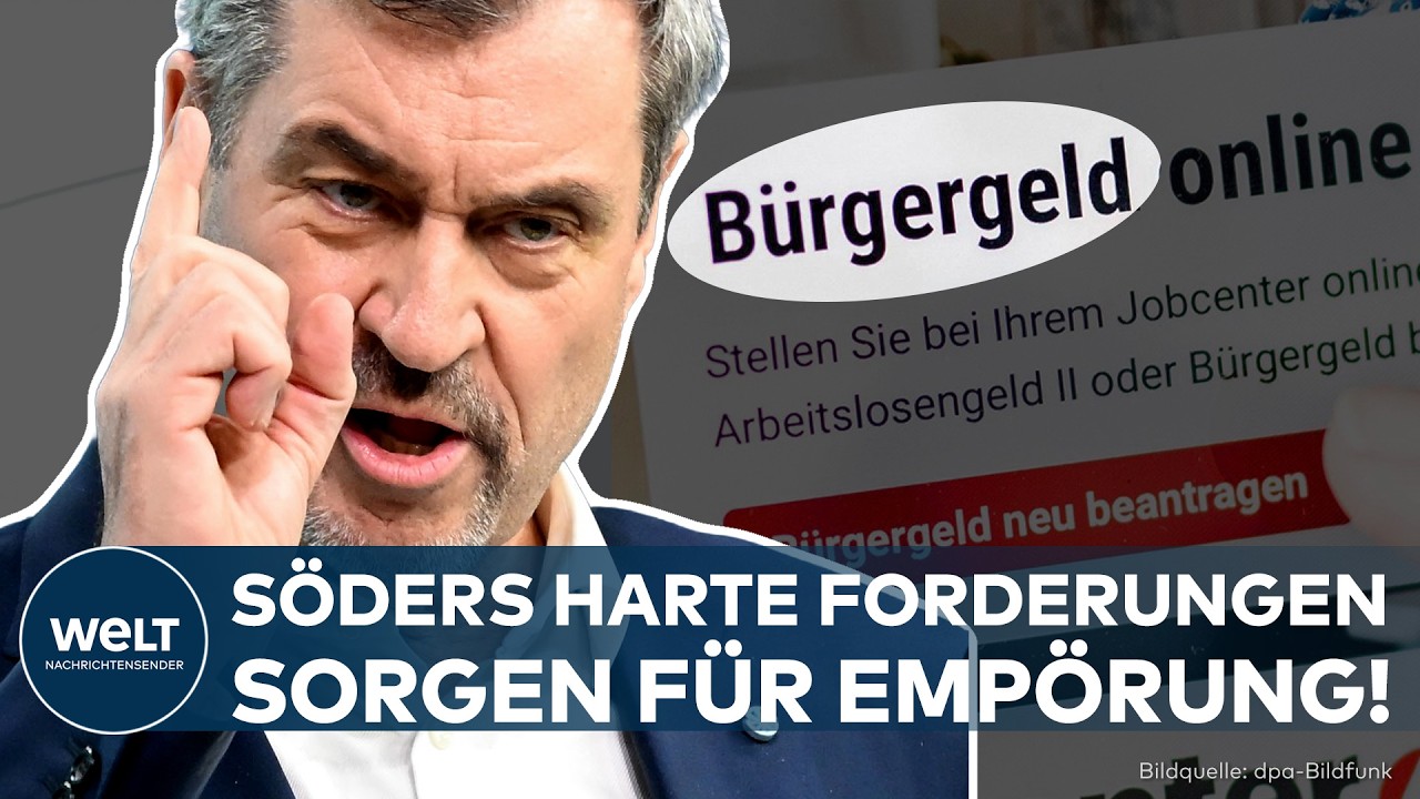 SÖDERS RADIKALER SOZIALPLAN: Bürgergeld kürzen, Ukraine-Kurs ändern – SPD und Opposition empört!