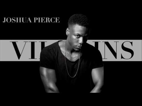 Joshua Pierce - Villains