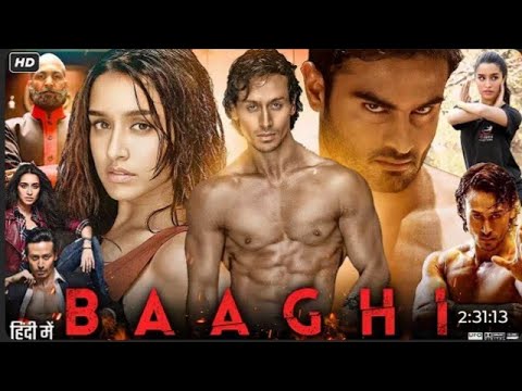 Baaghi Full Movie (2016) | Full Movie HD - Tiger Shroff & Shraddha Kapoor #baaghi #movi #movie 