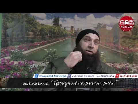 Ustrajnost na pravom putu - dr. Zijad Ljakić