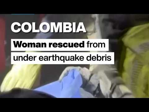 Colombia: Woman rescued from under earthquake debris after 36 hours