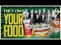 This Company Owns ALL The Food In Your House