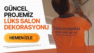 Ev tadilat projemde salon dekorasyon yapım aşamalarım - Salon tasarım 