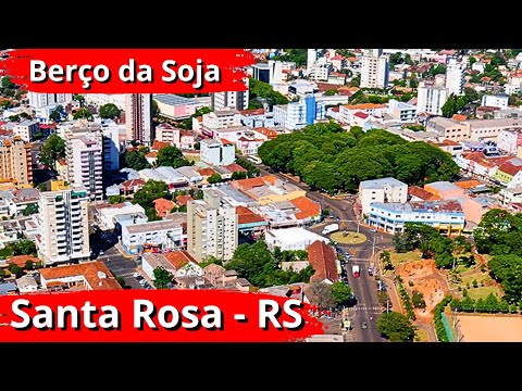 Santa Rosa: O Berço Nacional da Soja e Polo Econômico Dinâmico no Rio Grande do Sul!