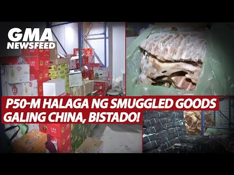 P50-M halaga ng smuggled goods galing China, bistado! GMA News Feed