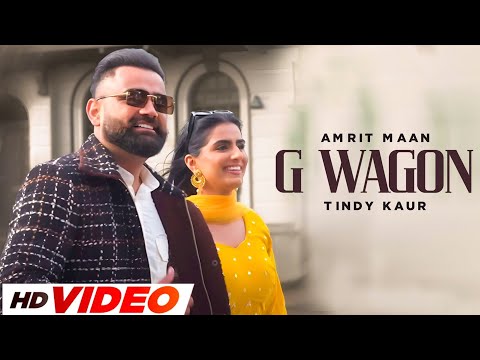 G wagon (HD Video) | Amrit Maan | Ft, Shipra Goyal | New Punjabi Songs 2025 | Punjabi Songs 2025
