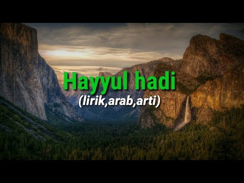 Sholawat hayyul Hadi + lirik,Arab, terjemahan (Hadroh)